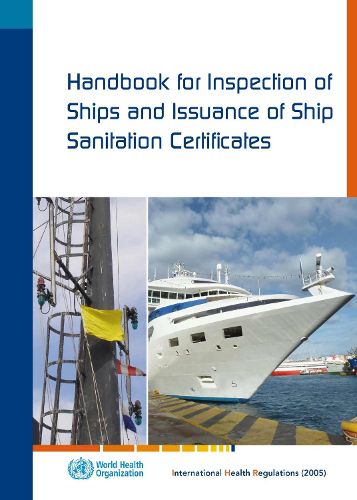 Package WHO Guide for Ship Sanitation + International Medical Guide for Ships + Quantification Addendum + Handbook for Inspection of Ships and Issuance of Ship Sanitation Certificates