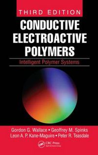 Cover image for Conductive Electroactive Polymers: Intelligent Polymer Systems, Third Edition