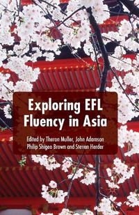 Cover image for Exploring EFL Fluency in Asia