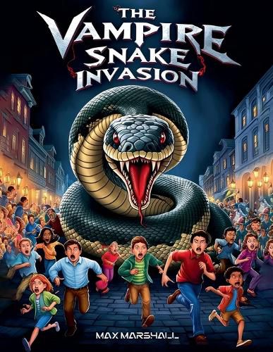 The Vampire Snake Invasion