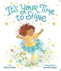Cover image for It's Your Time to Shine