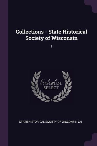 Cover image for Collections - State Historical Society of Wisconsin