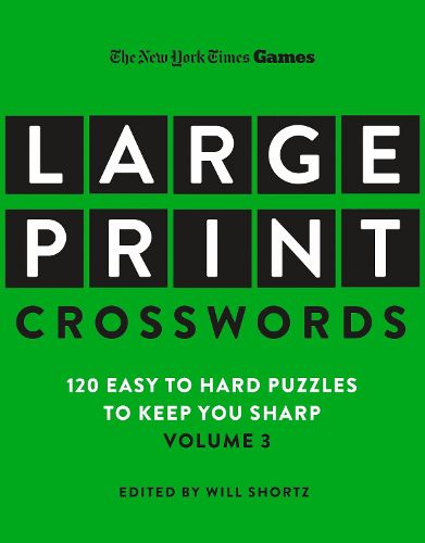 Cover image for New York Times Games Large-Print Crosswords Volume 3