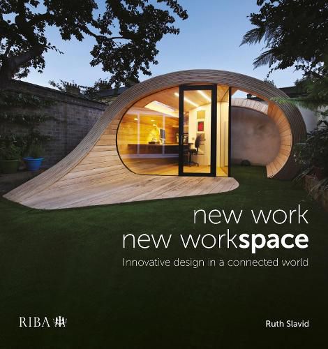 Cover image for New Work, New Workspace: Innovative design in a connected world