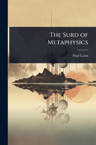 Cover image for The Surd of Metaphysics