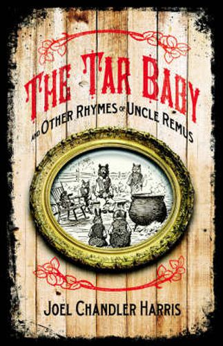 Cover image for Tar Baby and Other Rhymes of Uncle Remus