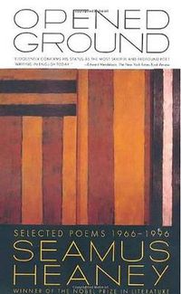 Cover image for Opened Ground: Selected Poems, 1966-1996
