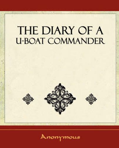 Cover image for The Diary of A U-Boat Commander - 1920