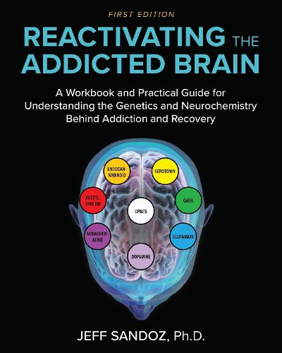 Cover image for Reactivating the Addicted Brain