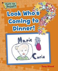 Cover image for Look Who's Coming to Dinner!