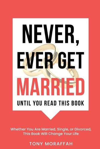 Cover image for Never, Ever Get Married