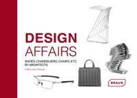 Cover image for Design Affairs: Shoes, Chandeliers, Chairs etc. by Architects