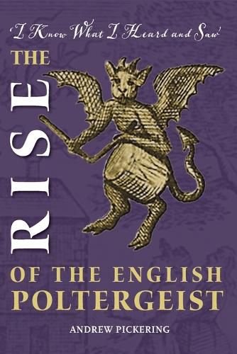 Cover image for The Rise of the English Poltergeist