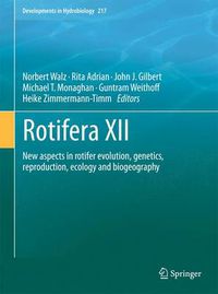 Cover image for Rotifera XII: New aspects in rotifer evolution, genetics, reproduction, ecology and biogeography