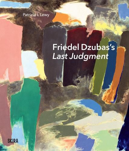 Cover image for Friedel Dzubas's Last Judgment