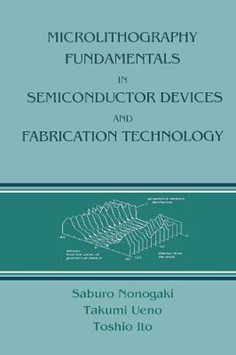 Cover image for Microlithography Fundamentals in Semiconductor Devices and Fabrication Technology