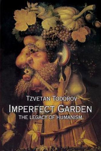 Cover image for Imperfect Garden: The Legacy of Humanism