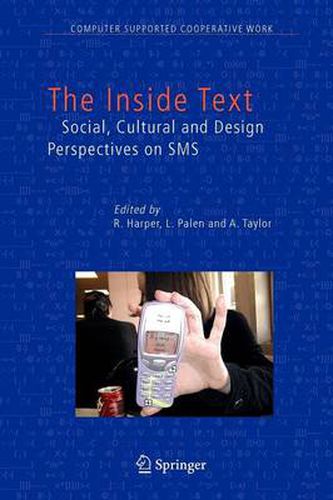 Cover image for The Inside Text: Social, Cultural and Design Perspectives on SMS