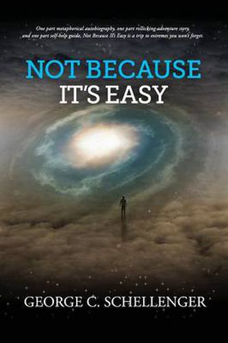 Cover image for Not Because It's Easy