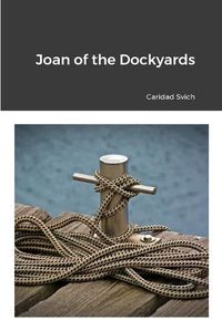 Cover image for Joan of the Dockyards