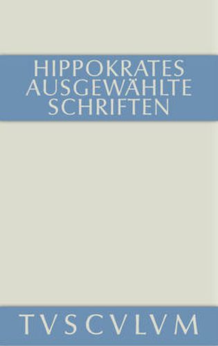 Ausgewahlte Schriften: Griechisch - Deutsch