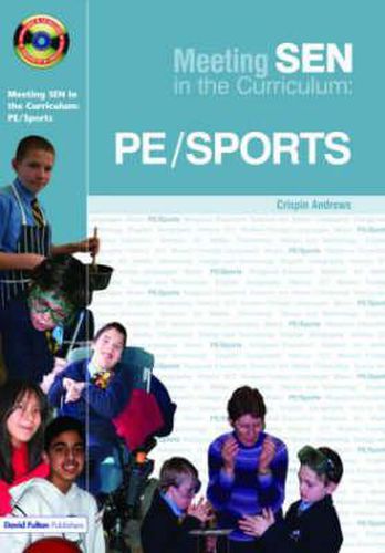 Cover image for Meeting SEN in the Curriculum: PE and Sports