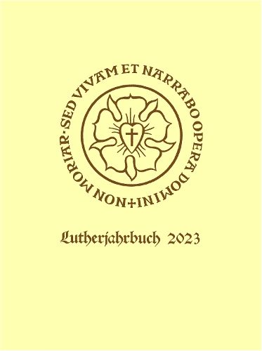 Cover image for Lutherjahrbuch 90. Jahrgang 2023: Word and World - Wort und Welt: Luther Across Borders