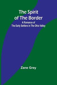 Cover image for The Spirit of the Border