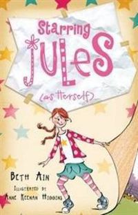 Cover image for Starring Jules (As Herself)