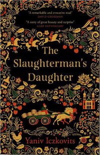 Cover image for The Slaughterman's Daughter: Winner of the Wingate Prize 2021