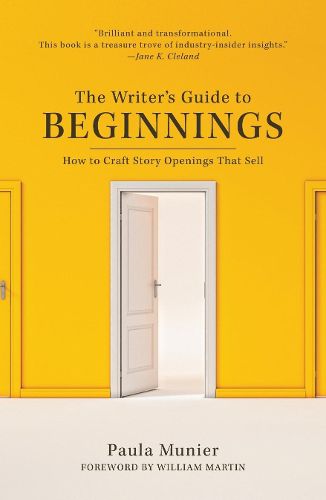 Cover image for The Writer's Guide to Beginnings: How to Craft Story Openings That Sell