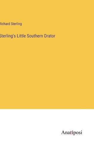 Cover image for Sterling's Little Southern Orator