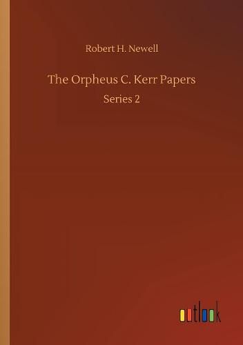 The Orpheus C. Kerr Papers