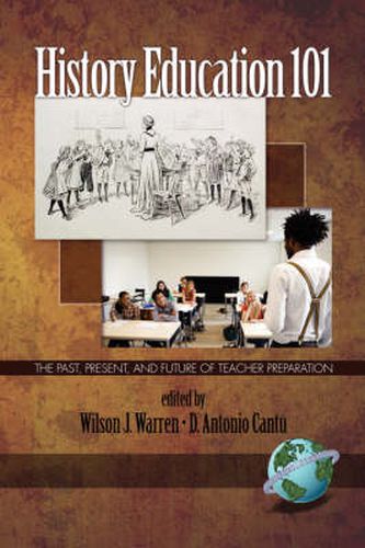 Cover image for History Education 101: The Past, Present, and Future of Teacher Preparation