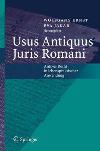 Cover image for Usus Antiquus Juris Romani: Antikes Recht in lebenspraktischer Anwendung