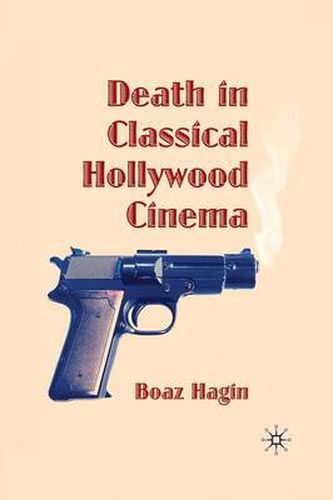 Cover image for Death in Classical Hollywood Cinema