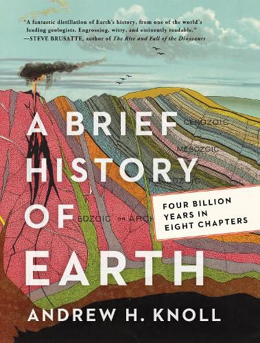 Cover image for A Brief History of Earth: Four Billion Years in Eight Chapters