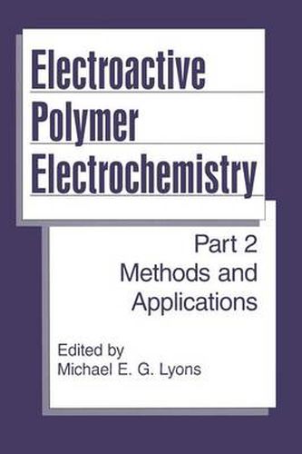 Electroactive Polymer Electrochemistry: Part 2: Methods and Applications