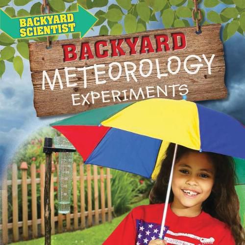 Cover image for Backyard Meteorology Experiments