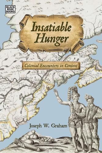 Cover image for Insatiable Hunger - Colonial Encounters in Context