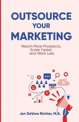 Cover image for Outsource Your Marketing