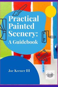 Cover image for Practical Painted Scenery