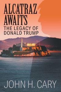 Cover image for Alcatraz Awaits