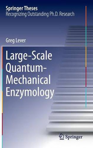 Cover image for Large-Scale Quantum-Mechanical Enzymology