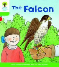 Cover image for Oxford Reading Tree Biff, Chip and Kipper Stories Decode and Develop: Level 2: The Falcon