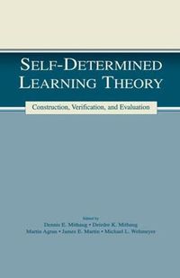 Cover image for Self-determined Learning Theory: Construction, Verification, and Evaluation