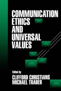 Cover image for Communication Ethics and Universal Values