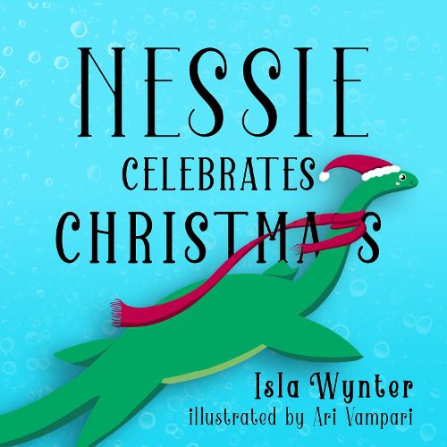 Cover image for Nessie Celebrates Christmas: A Picture Book