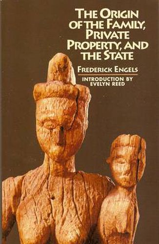 Cover image for The Origin of the Family, Private Property and the State