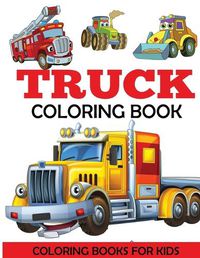 Cover image for Truck Coloring Book